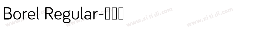 Borel Regular字体转换